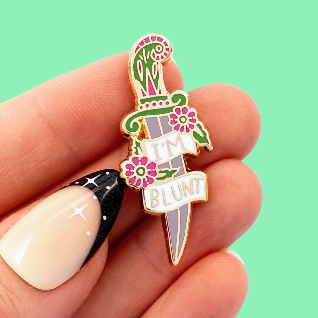 I’m Blunt Lapel Pin