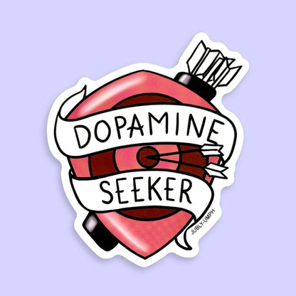 Dopamine Seeker Sticker