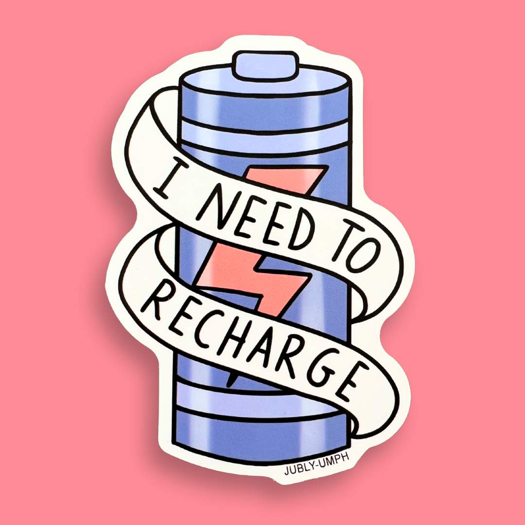 I Need To Recharge Sticker