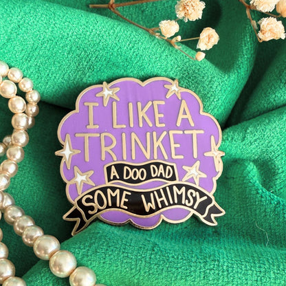 I Like A Trinket Lapel Pin