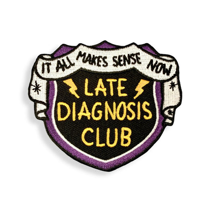Late Diagnosis Club Embroidered Patch