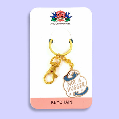 Not A Hugger Keychain