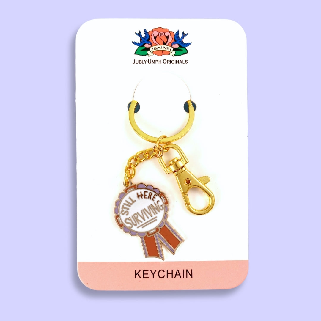 Still Here Surviving Keychain