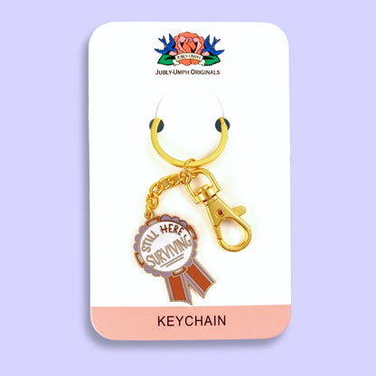 Still Here Surviving Keychain