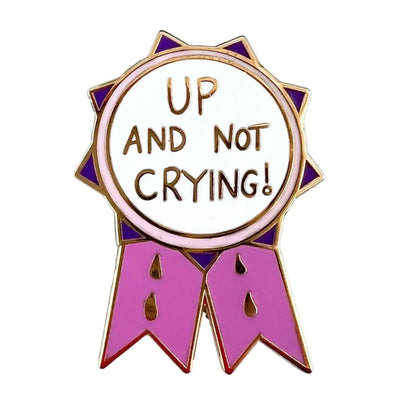Up And Not Crying Award Lapel Pin