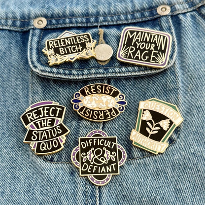 Maintain Your Rage Lapel Pin