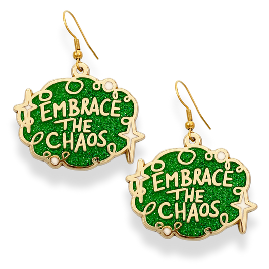 Embrace the Chaos Earrings