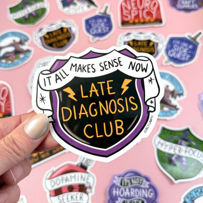 Late Diagnosis Club Sticker