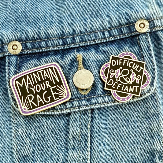 Maintain Your Rage Lapel Pin
