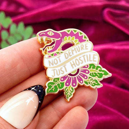 Not Demure Just Hostile Lapel Pin