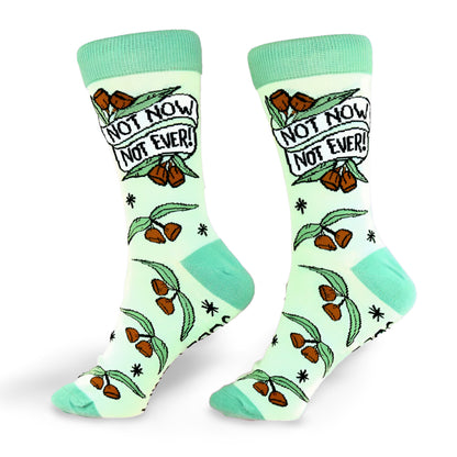 Not Now Not Ever Socks - Unisex Medium