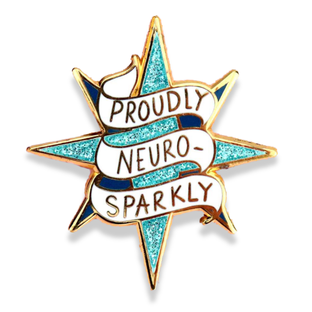 Proudly Neuro-Sparkly Lapel Pin