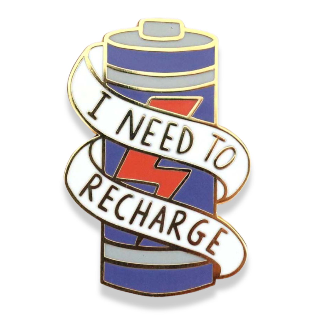 I Need To Recharge Lapel Pin