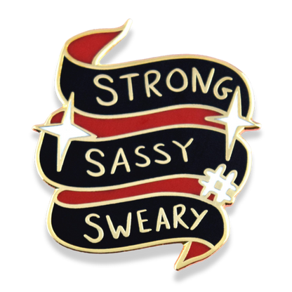 Strong Sassy Sweary Lapel Pin